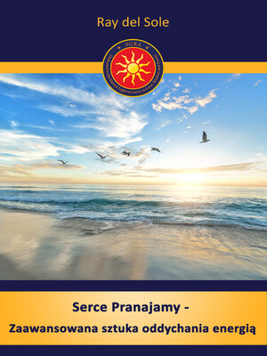 cover image of Serce Pranajamy-- Zaawansowana sztuka oddychania energią